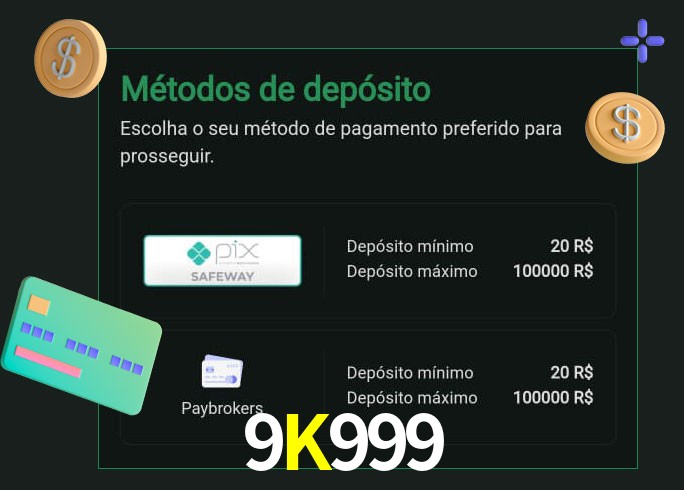 O cassino 9K999 oferece uma grande variedade de métodos de pagamento